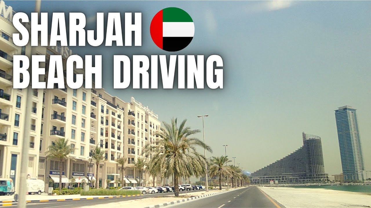 [4K] DRIVING TOUR FROM AL KHAN TO AL MAMZAR SHARJAH | SHARJAH ATTRACTIONS | AL KHAN LAGOON