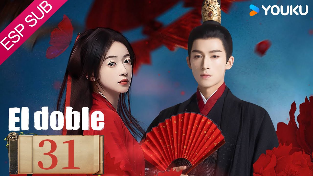 ESPSUB [El doble] EP31 | Parte 1 | Wu Jinyan / Wang Xingyue | Traje Antiguo / Romance | YOUKU