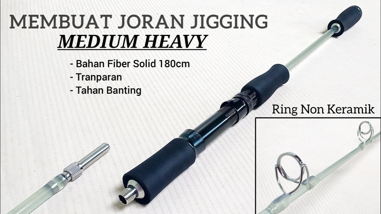 Membuat joran jigging