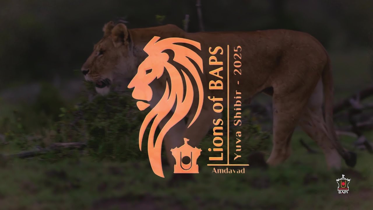 Ahmedabad Yuva Shibir: Lions of BAPS, 22 to 24 August 2025