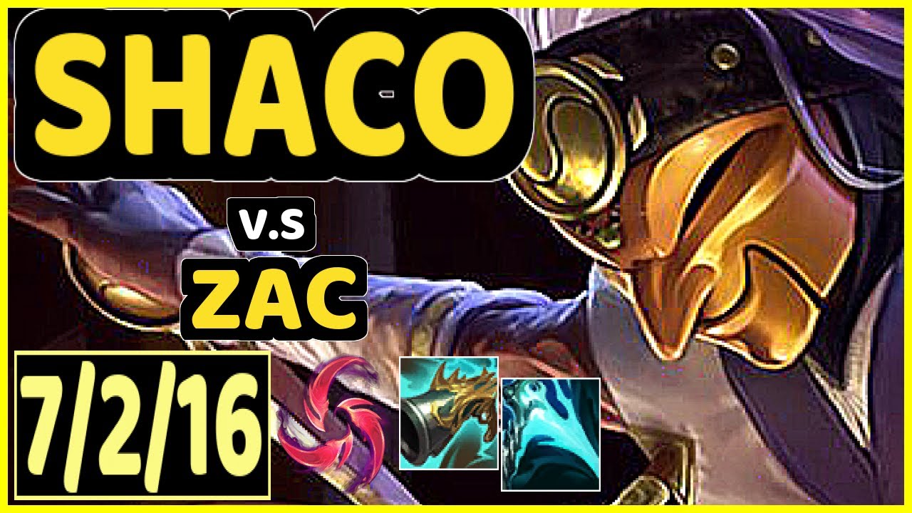 CHASESHACO (SHACO) vs ZAC - 7/2/16 KDA JUNGLE GAMEPLAY - NA Ranked DIAMOND