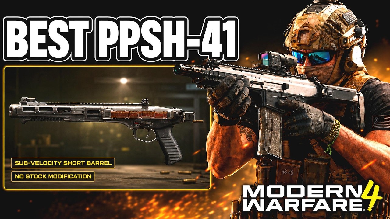 Best PPSh-41 Loadout In Modern Warfare 4 - Full Guide