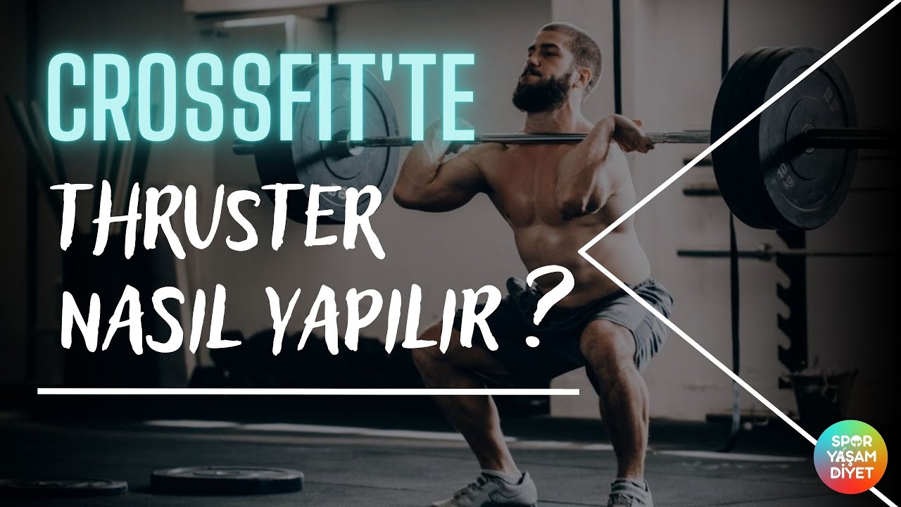 CROSSFIT'TE THRUSTER NEDİR ? NASIL YAPILIR ? / WHAT IS THRUSTER IN CROSSFIT ? HOW TO ?