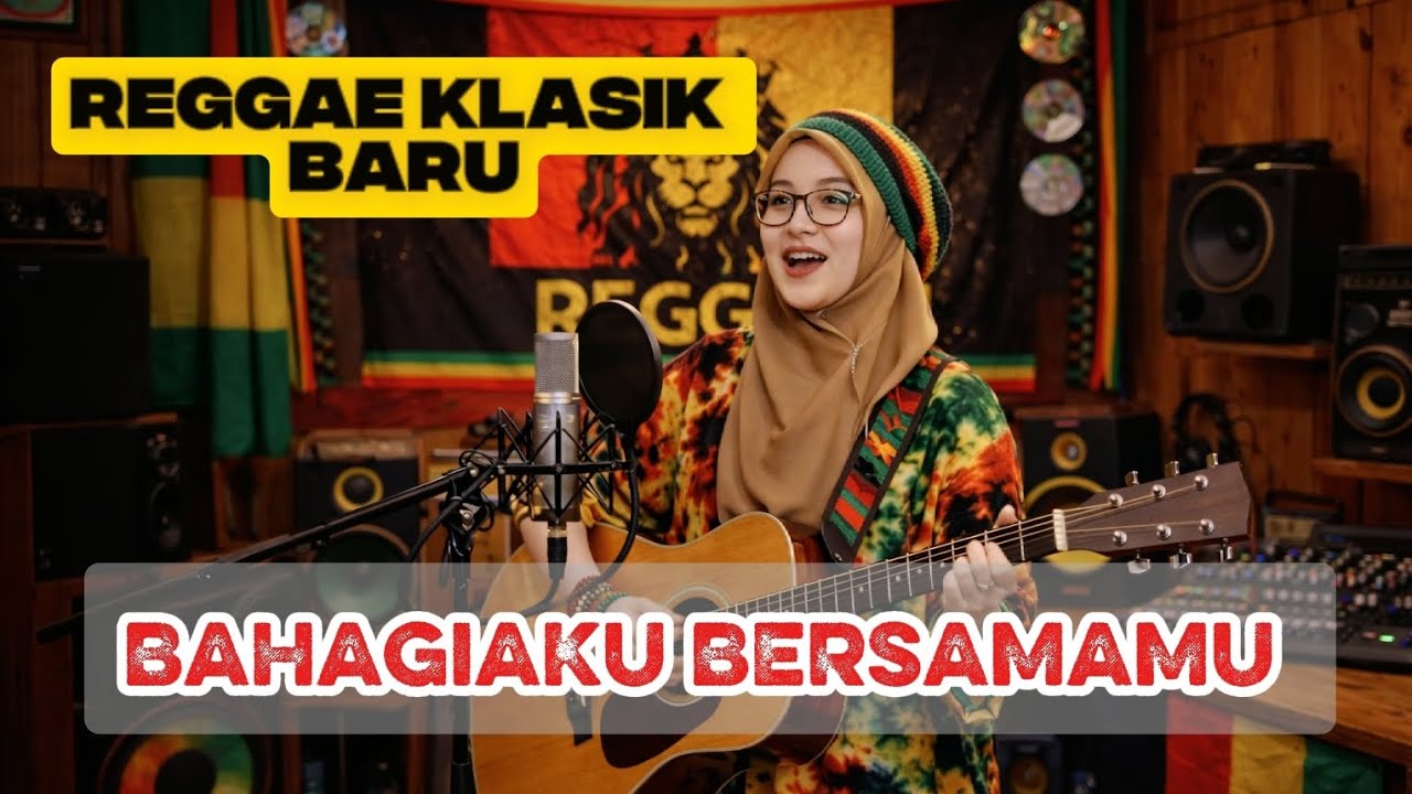 Love song Reggae klasik santai baru (rege klasik baru) Judul;Bahagiaku Bersamamu, cipt ; kang patri 