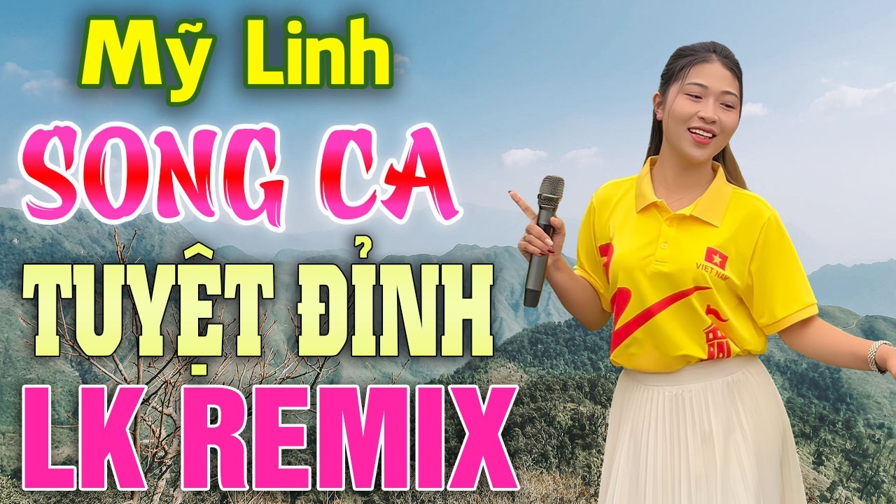 Hay tv - A Chứ - Mỹ Linh - Cặp Song Ca Hay Nhất Vùng Cao Tây Bắc - LK Nhạc Sống DISCO REMIX VUI NHỘN