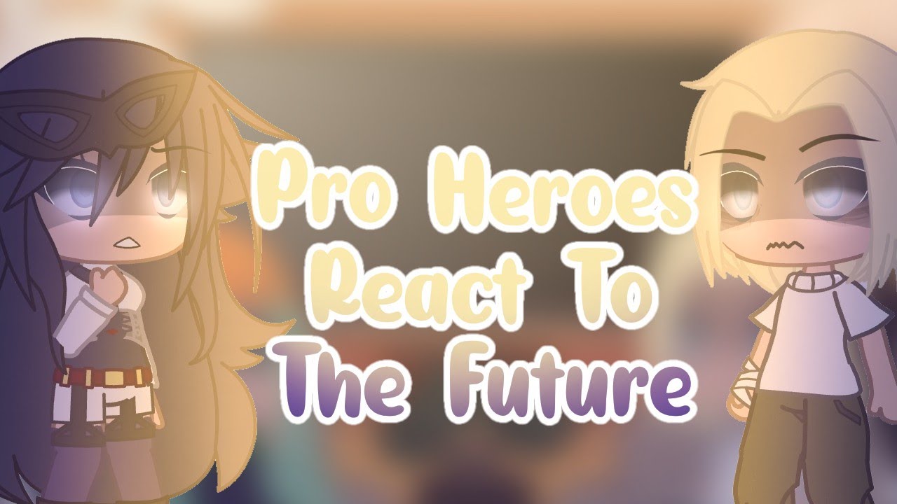 []Pro Heroes react to the Future[]∆manga spoilers!∆[]1/1[]Read desc