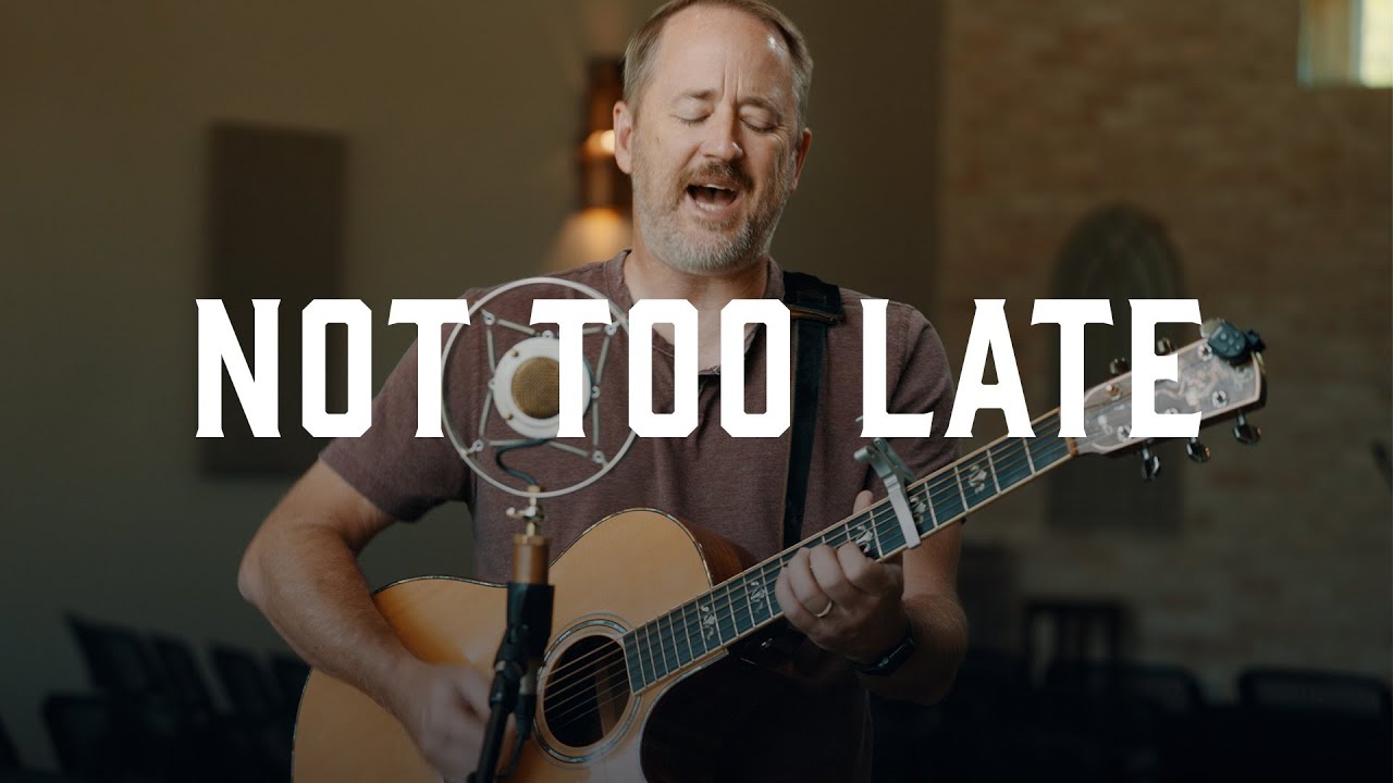 Andy Gullahorn - Not Too Late