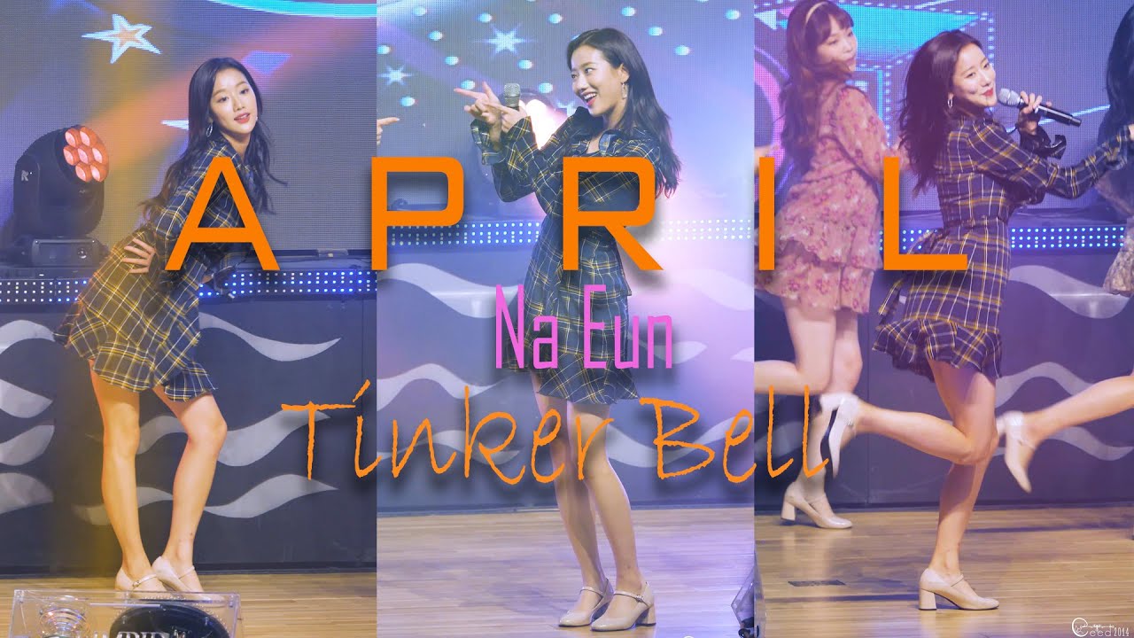 190927 에이프릴 APRIL 나은 'Tinker Bell 팅커벨'  @남동구민과 함께 하는 열린음악회 4K 60P 직캠
