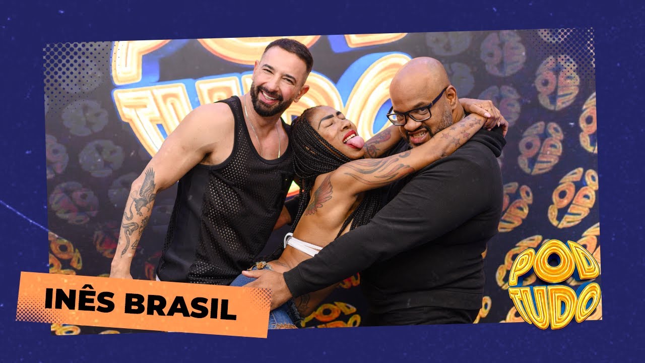 PodTudo Podcast | Episódio 14 - Inês Brasil