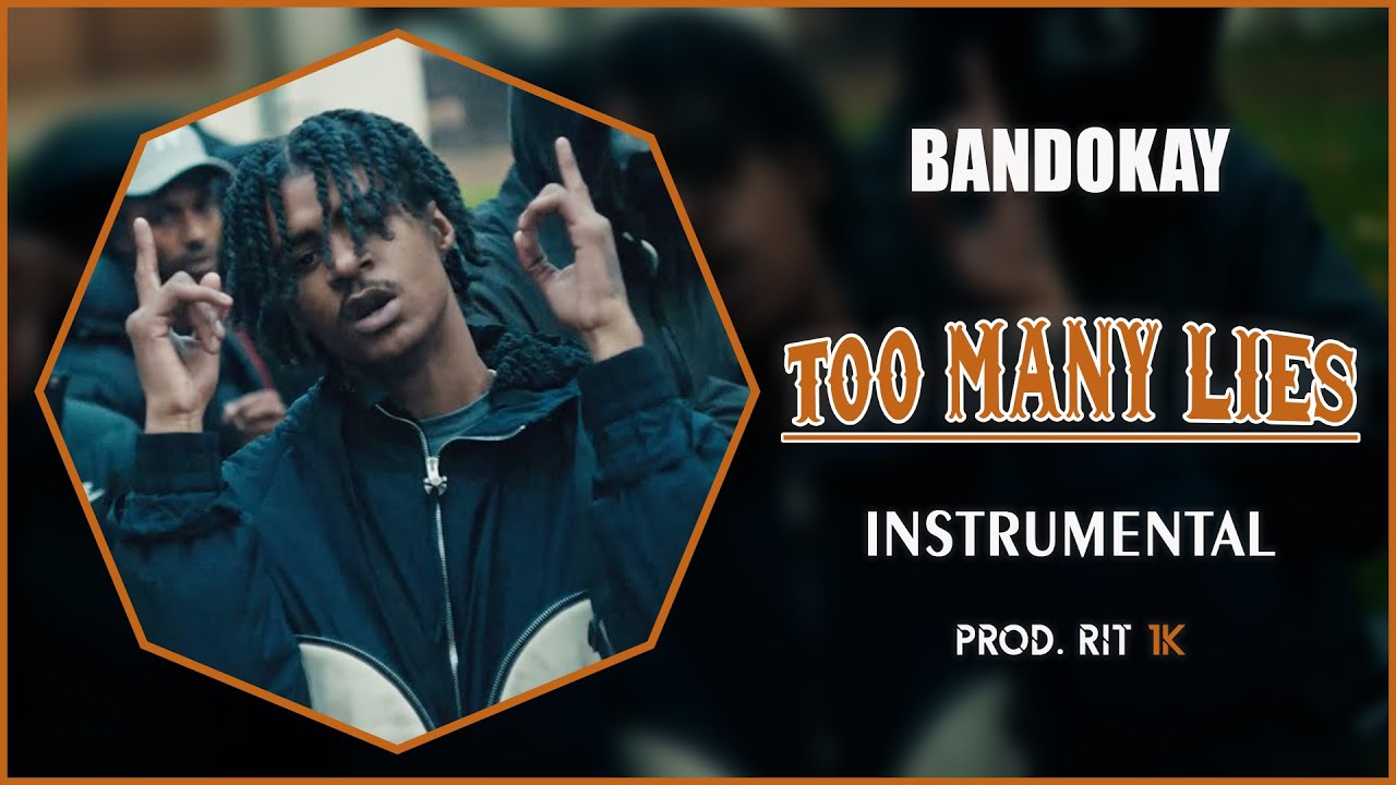 Bandokay feat. LD (67) - Too Many Lies | Instrumental [Prod. RIT 1K]
