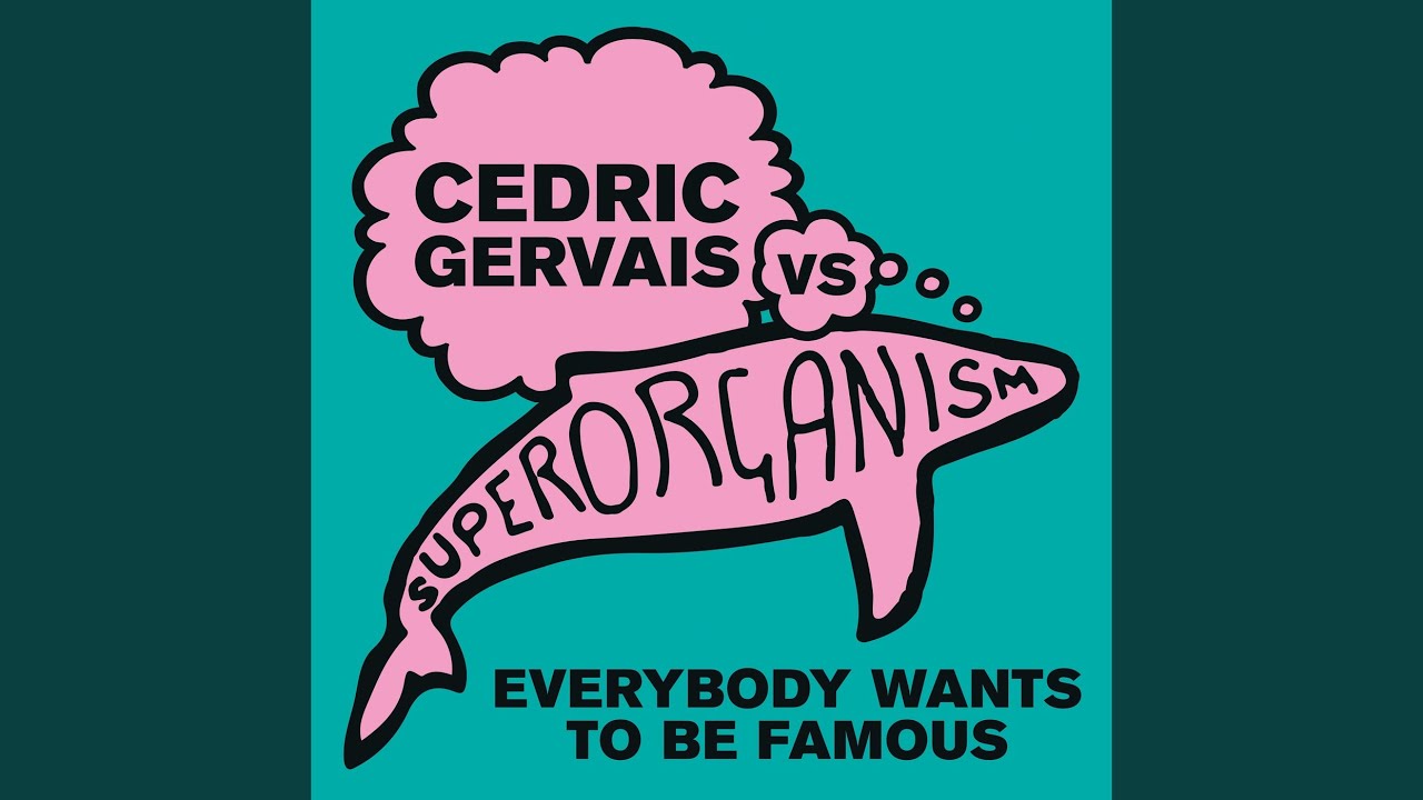 Everybody Wants to Be Famous (Cedric Gervais Remix)