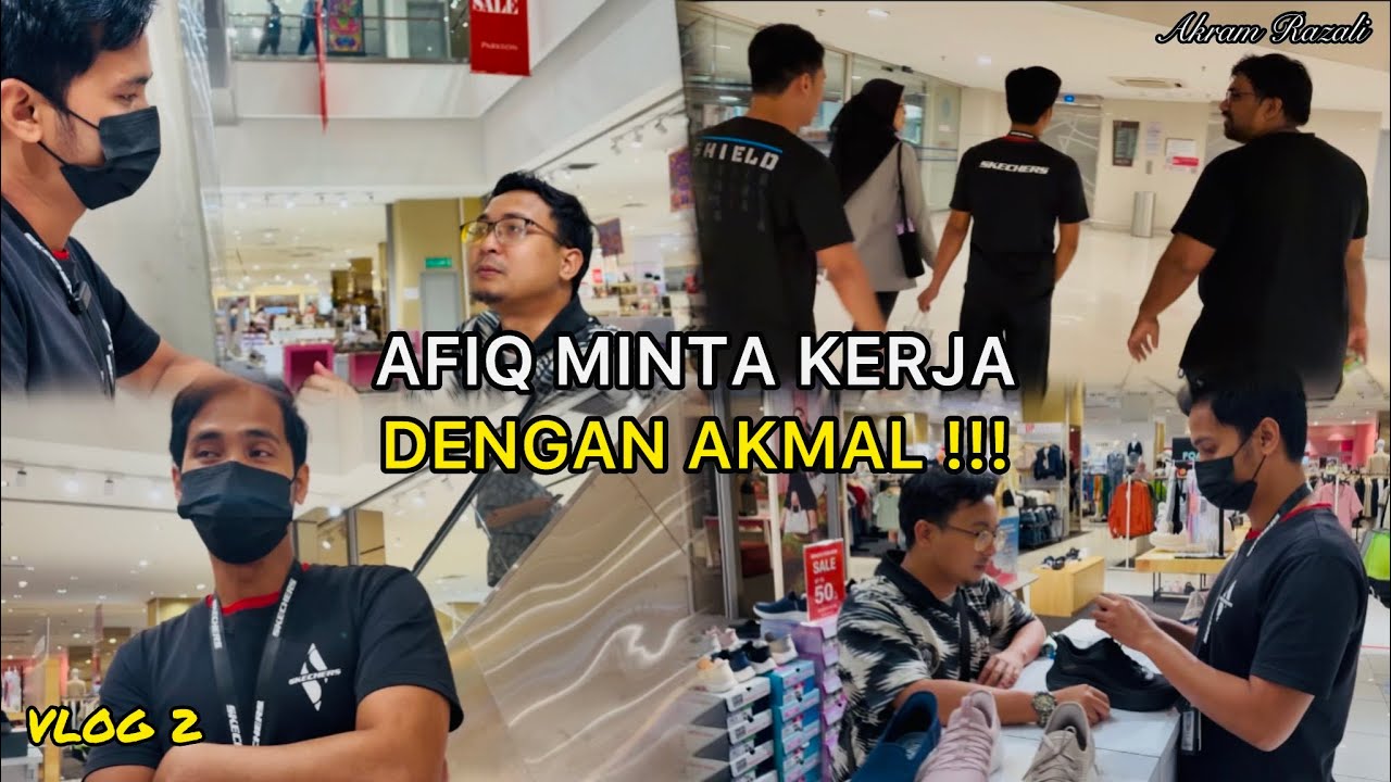 Vlog 2 : Afiq Datang Interview Kerja Dengan Akmal!! Afiq Buat Hal..