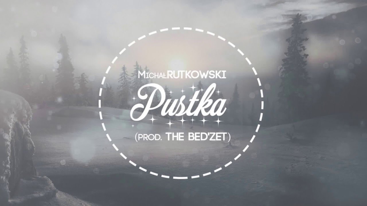 Michał Rutkowski - Pustka(prod. The Bed'zet)