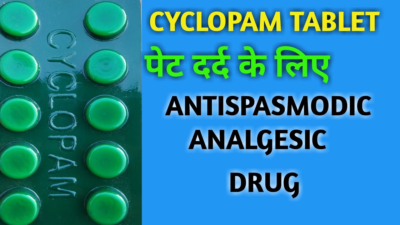 Cyclopam tablet | Cyclopam tablet in hindi | Uses,dose,side effects.