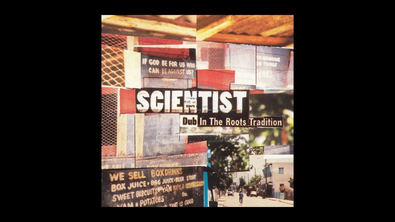 Scientist – Dub In The Roots Tradition