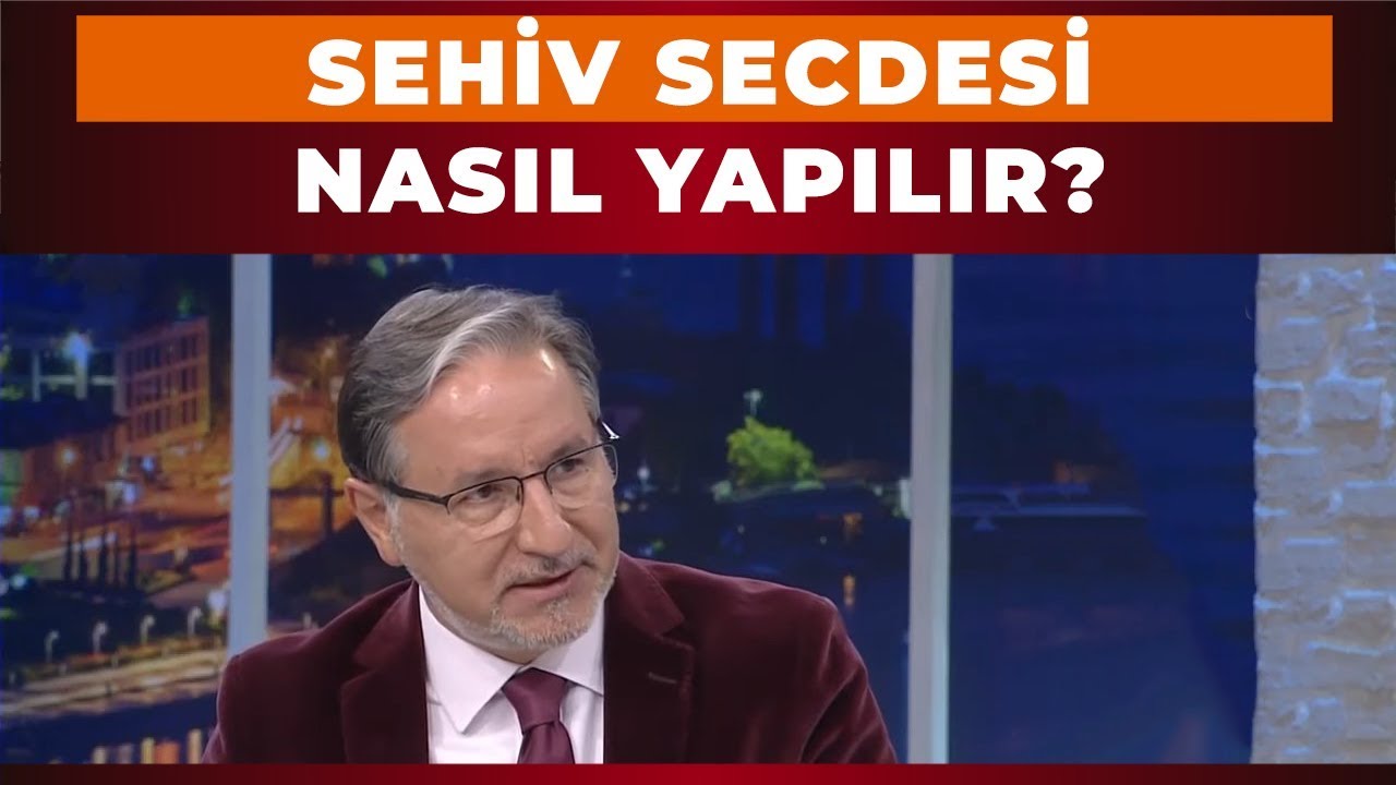 Sehiv Secdesi Nedir? - Mustafa Karataş İle Sahur Vakti - 29 Nisan 2020