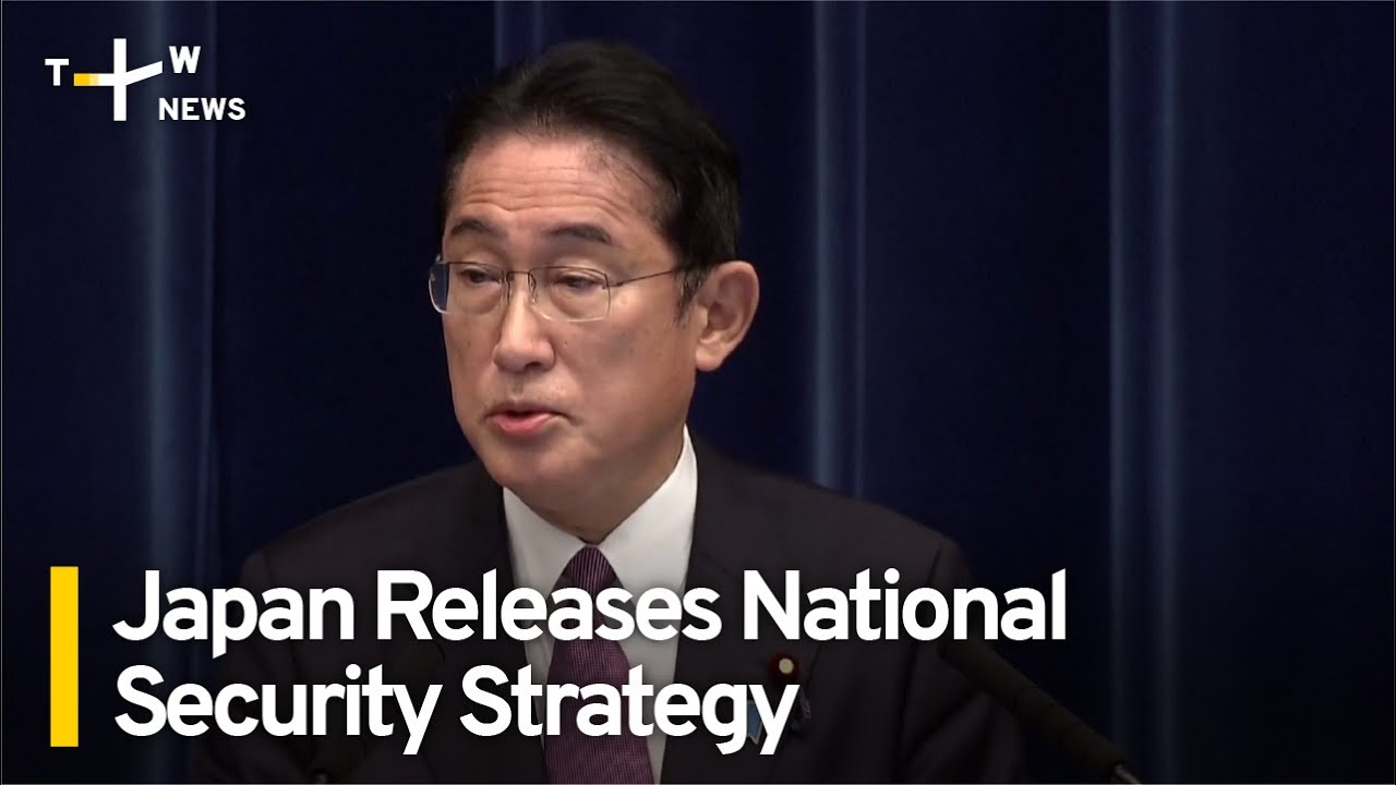 Japan Releases National Security Strategy | TaiwanPlus News