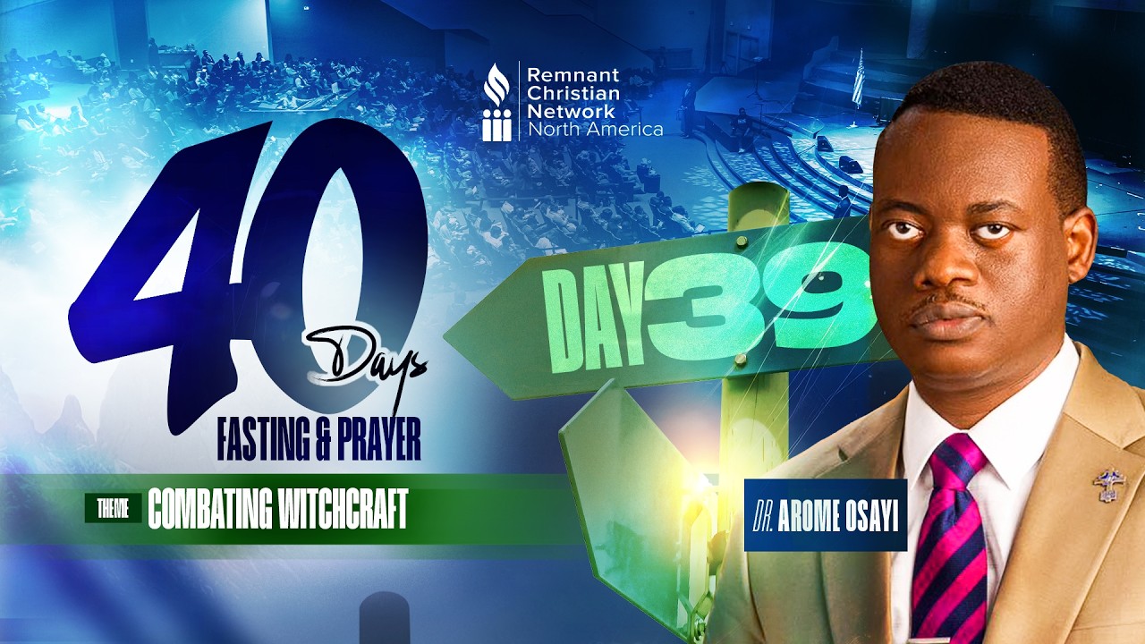 40 DAYS FASTING & PRAYER 2026 || DAY 39 || DR AROME OSAYI|| RCN MINNESOTA ||19TH FEBRUARY 2026
