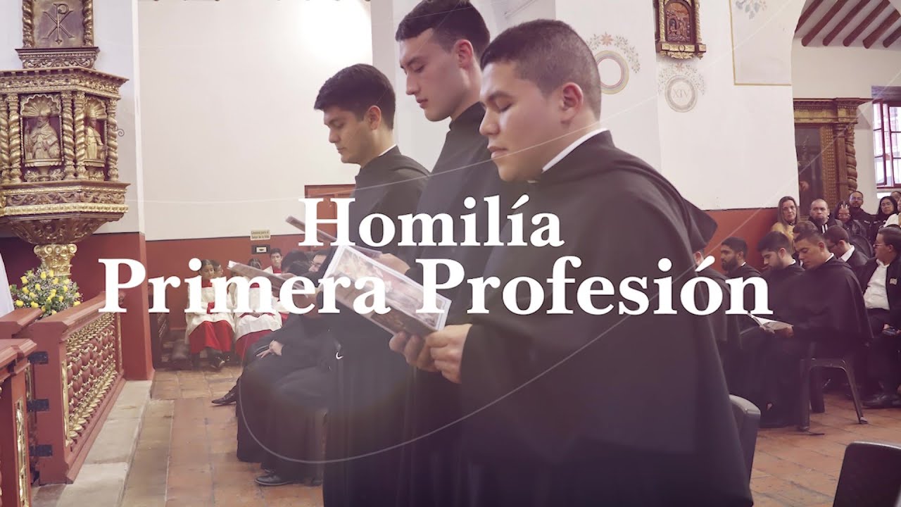 Homilía en las Primeras Profesiones Orden de San Agustín – Agustinos de Colombia