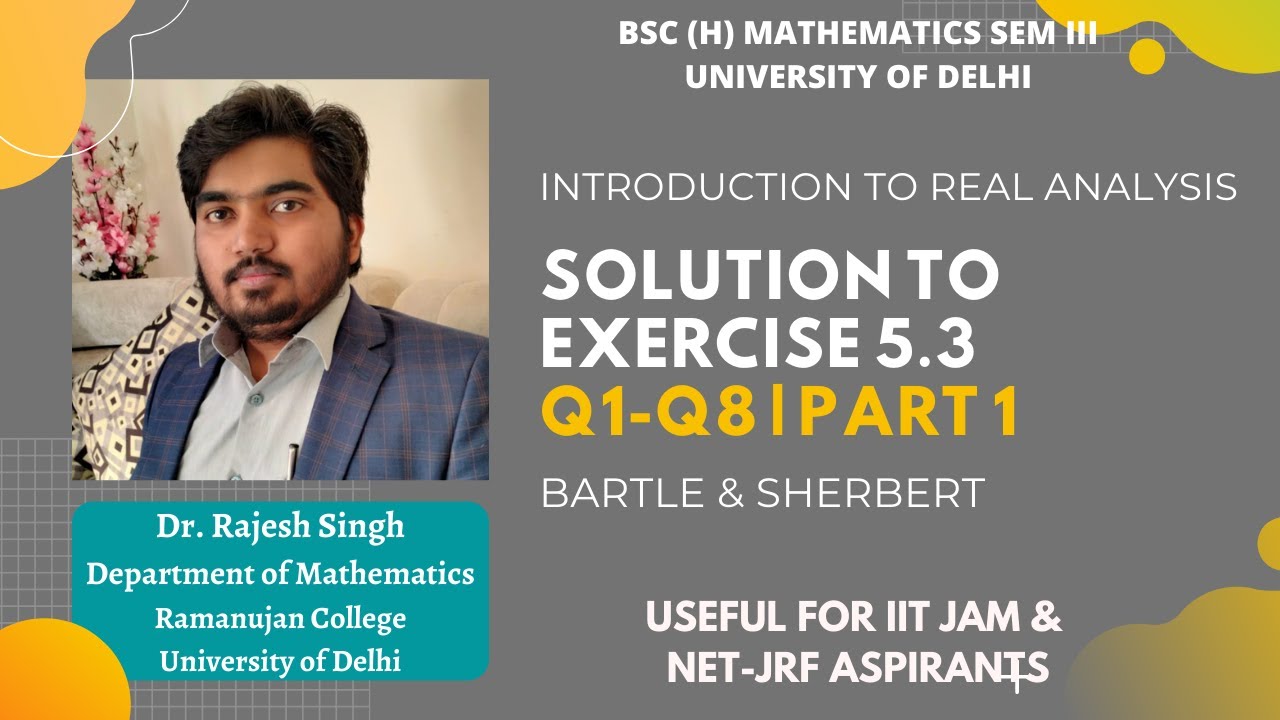 SOLUTION TO EXERCISE 5.3 | Q1-Q8 | PART 1 | REAL ANALYSIS | BARTLE & SHERBERT