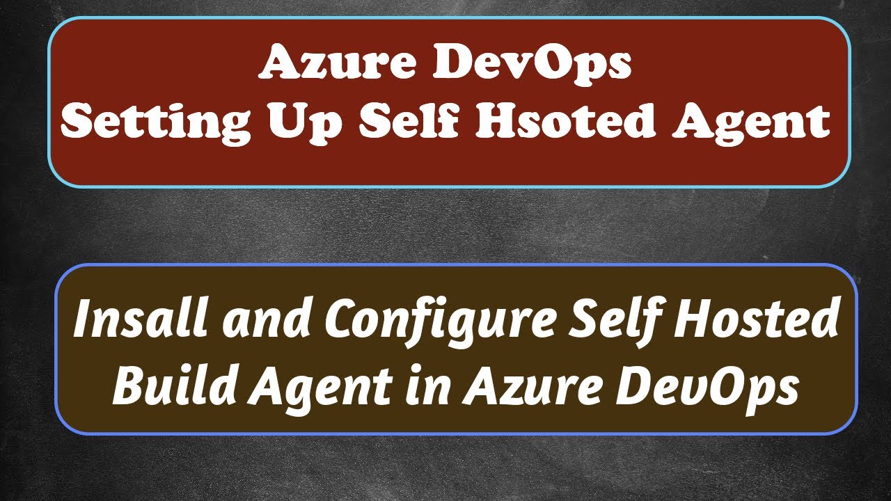 Azure DevOps Self Hosted Agent Windows | Self Hosted Agent Azure DevOps | Windows Self Hosted Agent