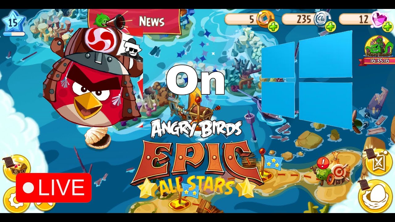 LIVE - Grinding my Save File In Angry Birds Epic All Stars v1.2.8 On PC!