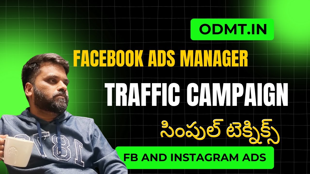 Facebook Ads Traffic Campaign: Step-by-Step Guide | ODMT Telugu 2025 | Digital Marketing Full Course
