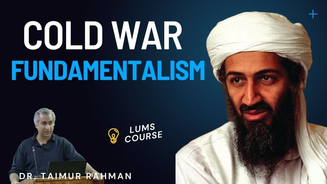 23. Islamic Fundamentalism & the Cold War