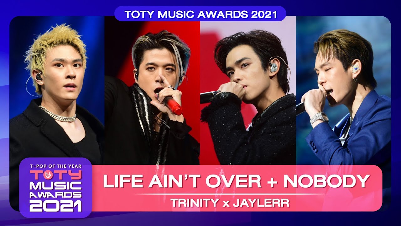LIFE AIN’T OVER + NOBODY - TRINITY x JAYLERR | TOTY Music Awards 2021| 28.02.2022