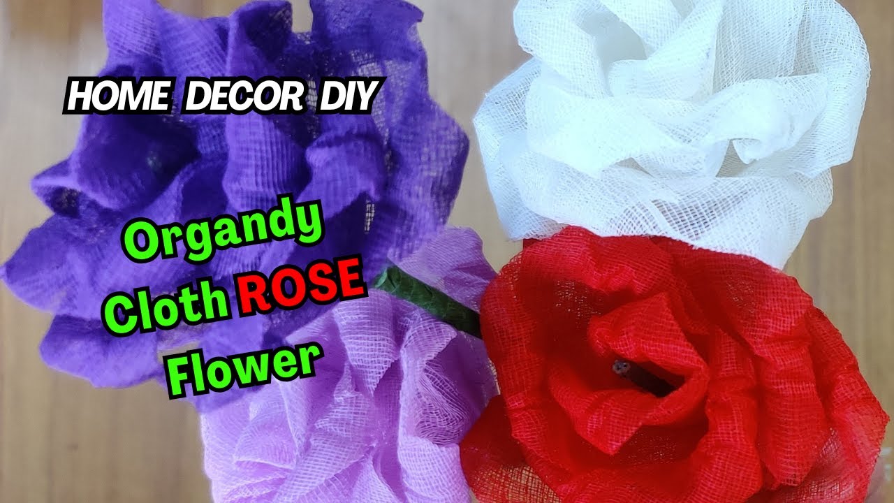 How to Make ROSE flower with ORGANDY Cloth | DIY Flower Making | Step-by-Step Tutorial