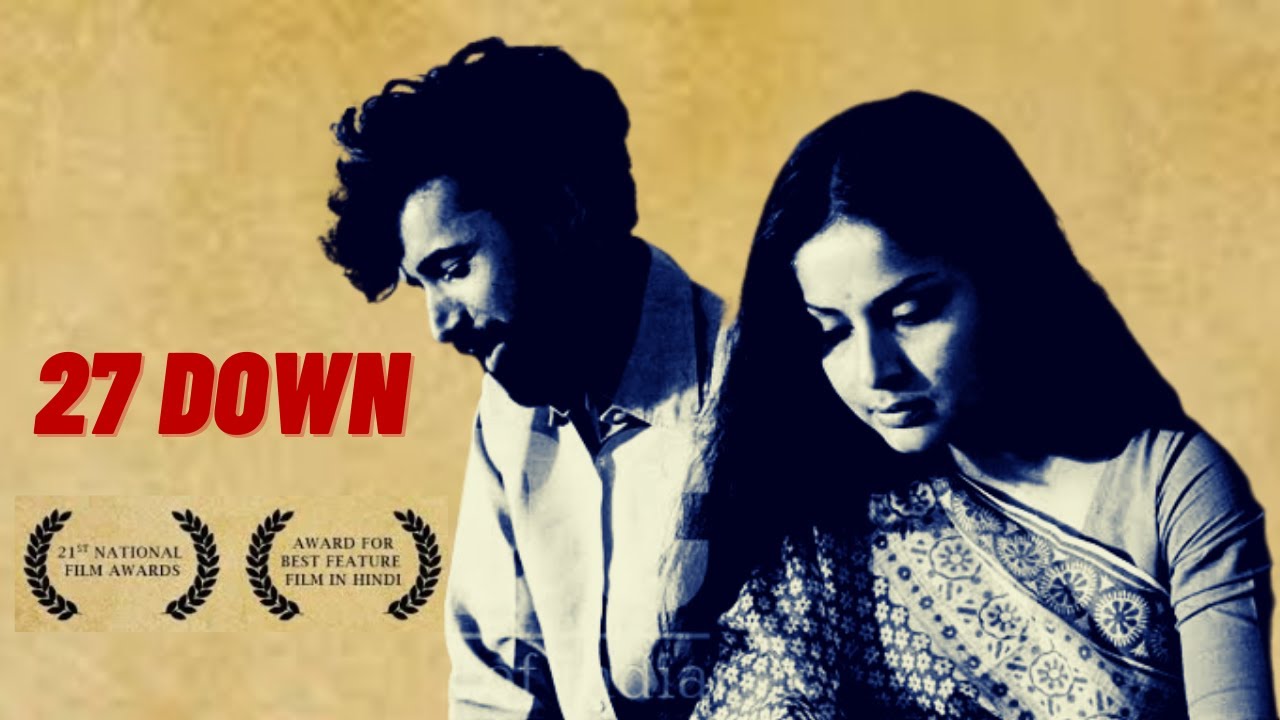 27 Down (1974) - Classic Hindi Drama Film | Rakhee, M.K. Raina, Om Shivpuri | Awtar Krishna Kaul