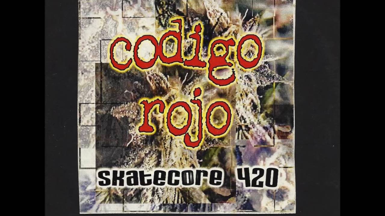 Codigo Rojo - Skatecore 420 (Full Album - 2001)