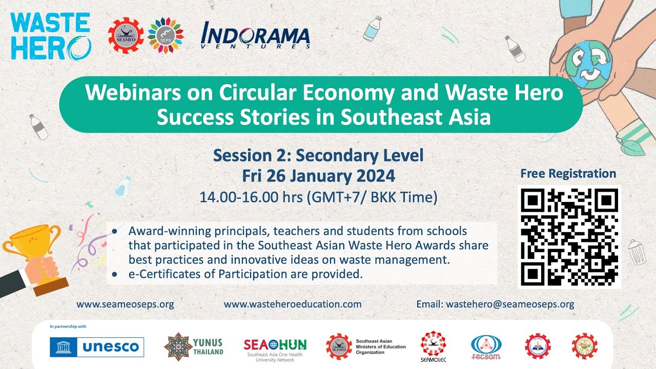 Webinars on Circular Economy and Waste Hero Success Stories in Southeast Asia (SESSION 2)