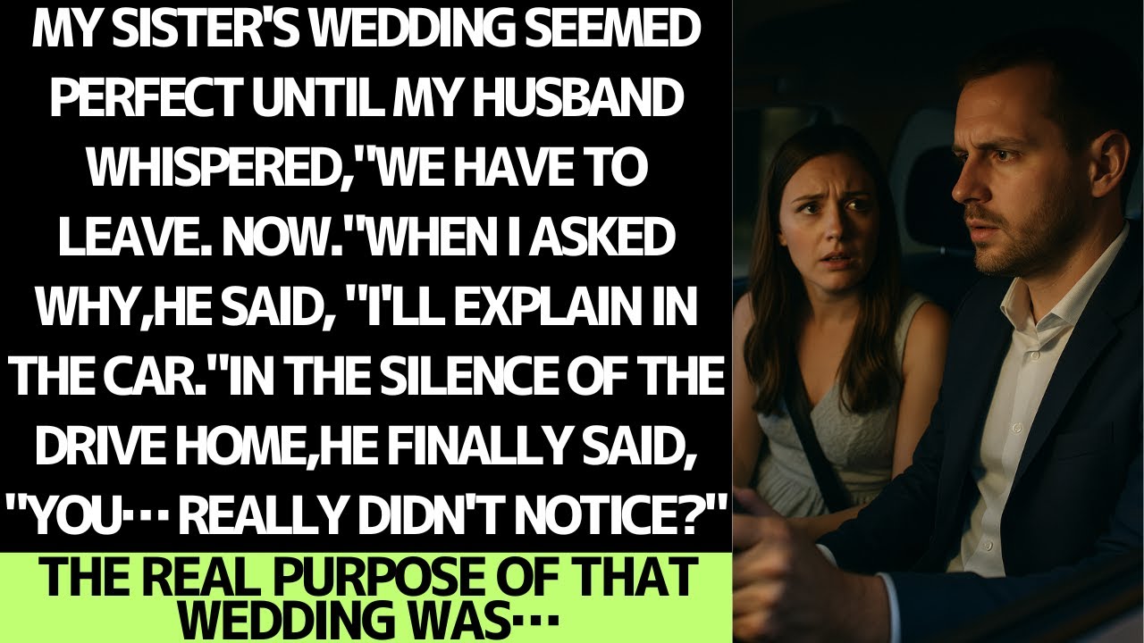 My husband told me to leave my sister’s wedding… then revealed the truth.