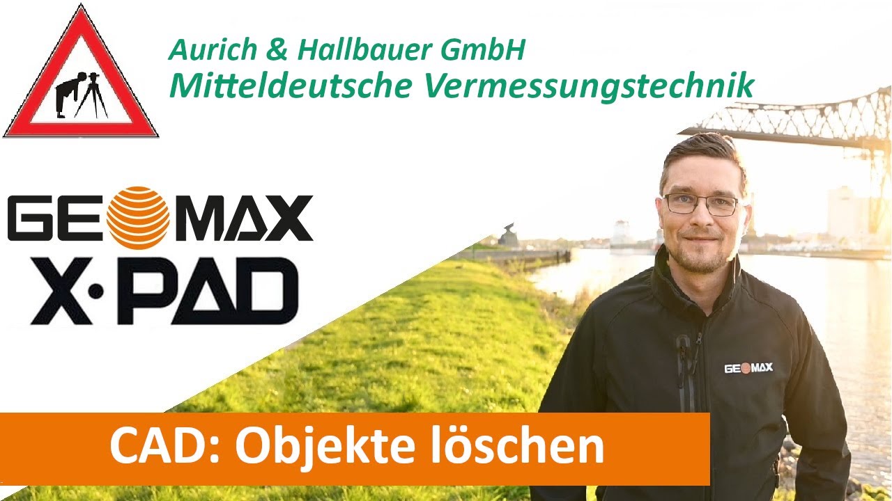 GeoMax X-Pad Tutorial - CAD: Objekte l&ouml;schen