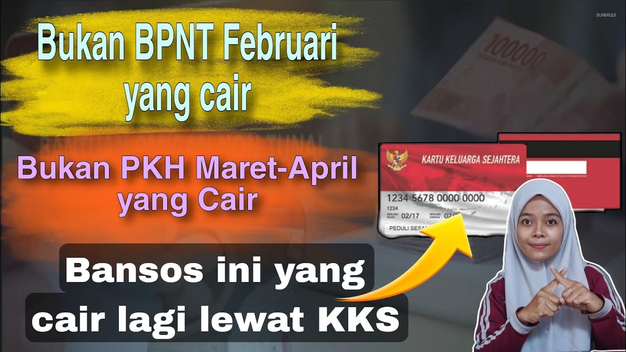 BUKAN BPNT FEBRUARI YANG CAIR TAPI ADA BANSOS MASUK DI KARTU KKS