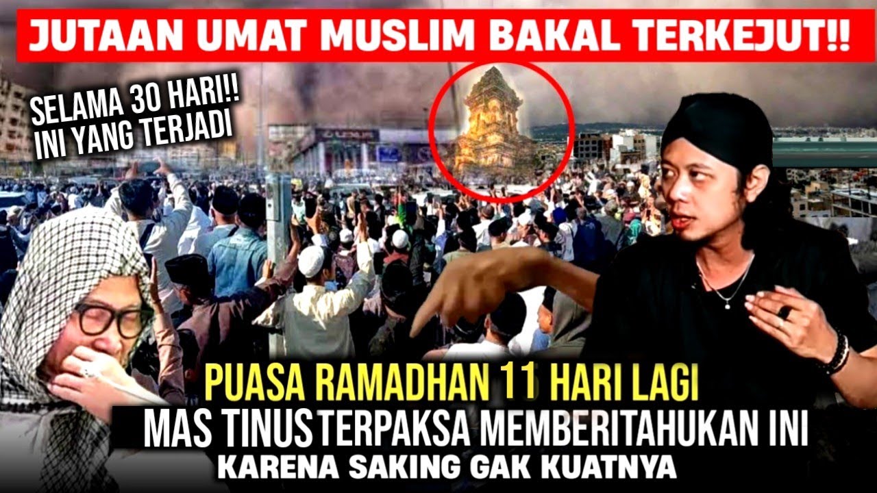 🔴SEMUA HARUS LEGOWO!! 11 HARI LAGI PUASA RAMADHAN INI HARUS SAYA SAMPAIKAN APA ADANYA