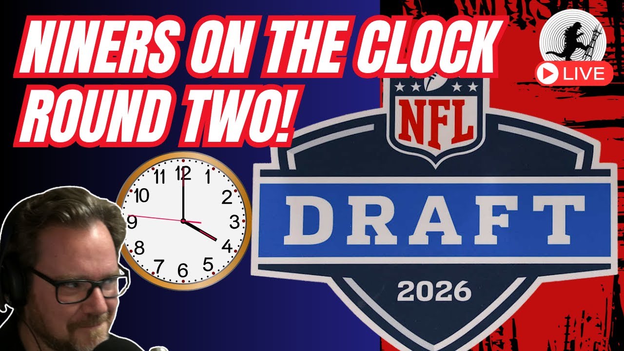 49ers ON THE CLOCK: Pick 33 Opens Day 2 &mdash; LIVE Round 2 & 3 Draft Watch Party | 2026 NFL Draft