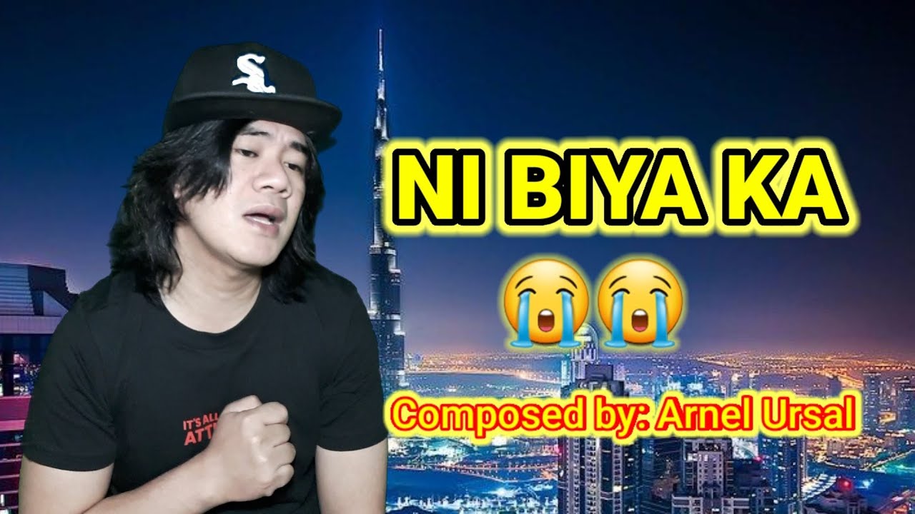 Ni Biya Ka (Parody Song) Composed by: Arnel Ursal