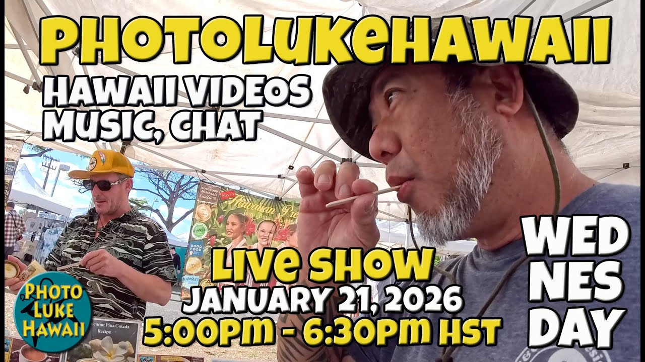 PhotoLukeHawaii Live Show - Hawaii Music, Hula, Surf & Oahu Tips & Adventures January 21, 2026