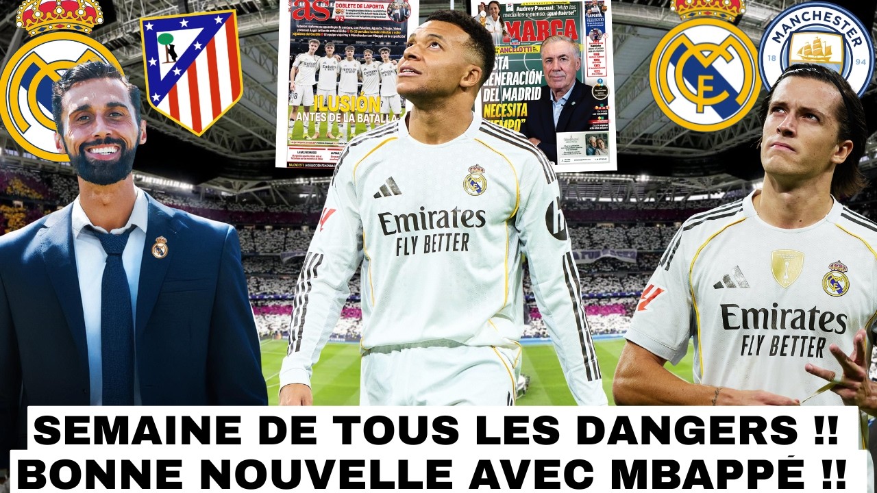 🚨BONNE NOUVELLE AEVC MBAPPÉ !! / GROSSE SEMAINE POUR LE REAL 🔥/ UN RETOUR ✅ ET UNE ABSENCE ❌