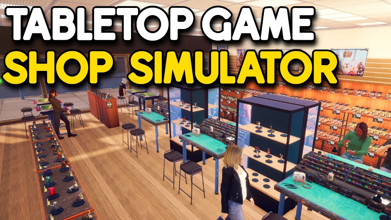 Opening My Own Tabletop Shop! (Tabletop Game Shop Simulator)
