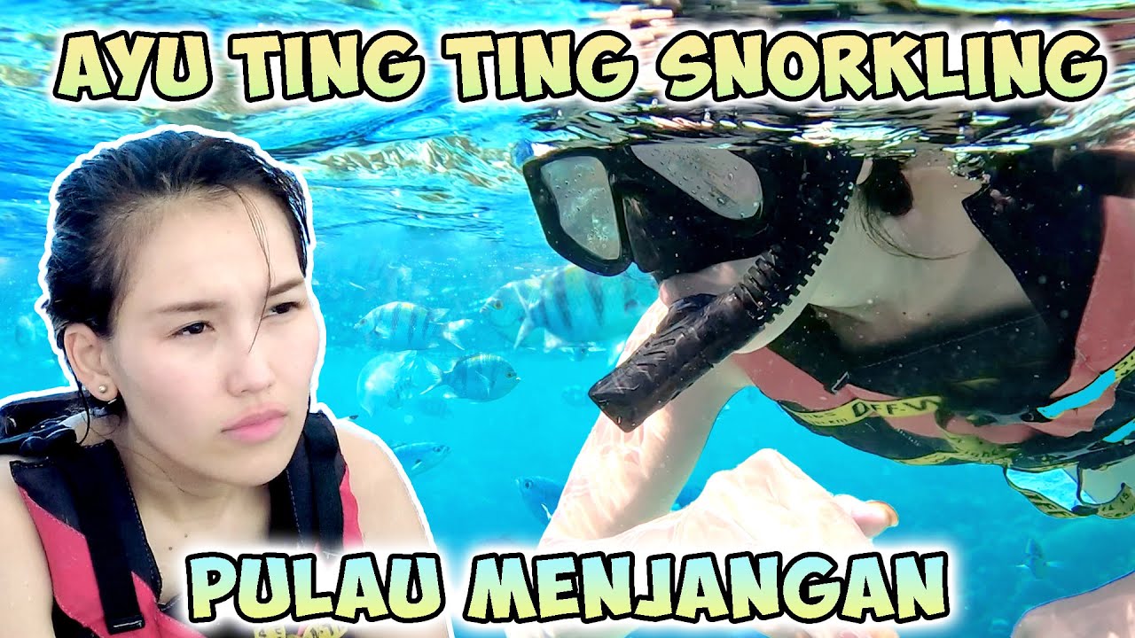 AYU TING TING SNORKLING DI PULAU MENJANGAN !!!