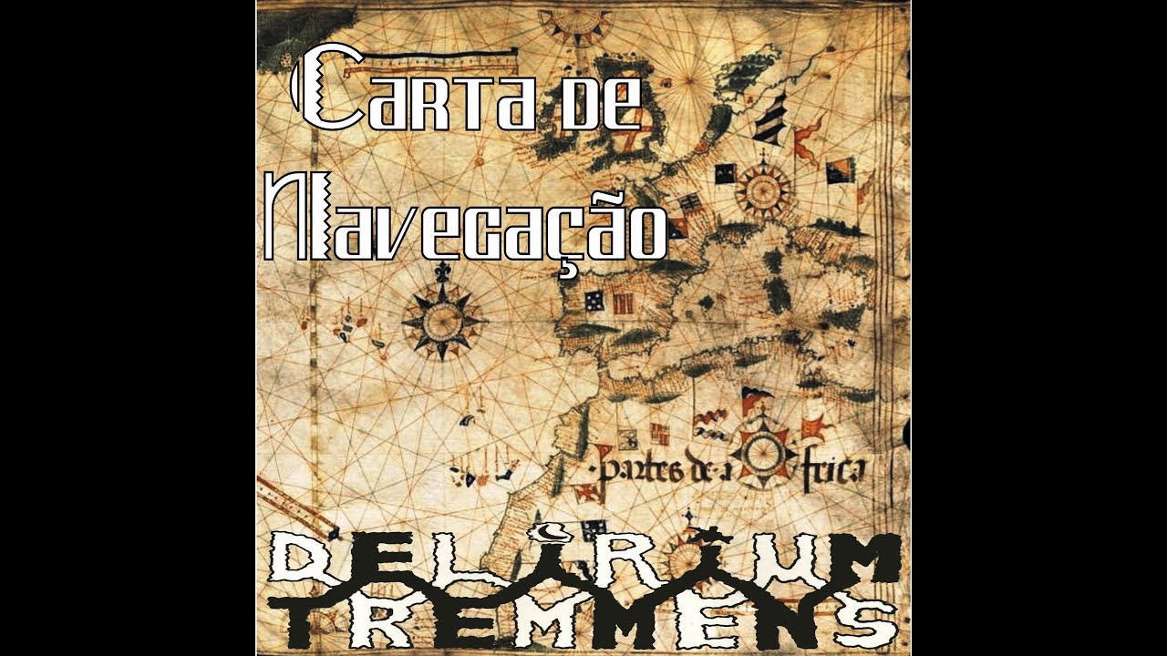 Carta de Navegação - Delirium Tremmens, 2025