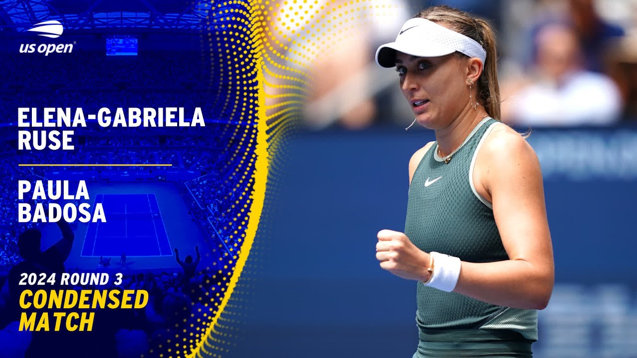 Elena-Gabriela Ruse vs. Paula Badosa Condensed Match | 2024 US Open Round 3
