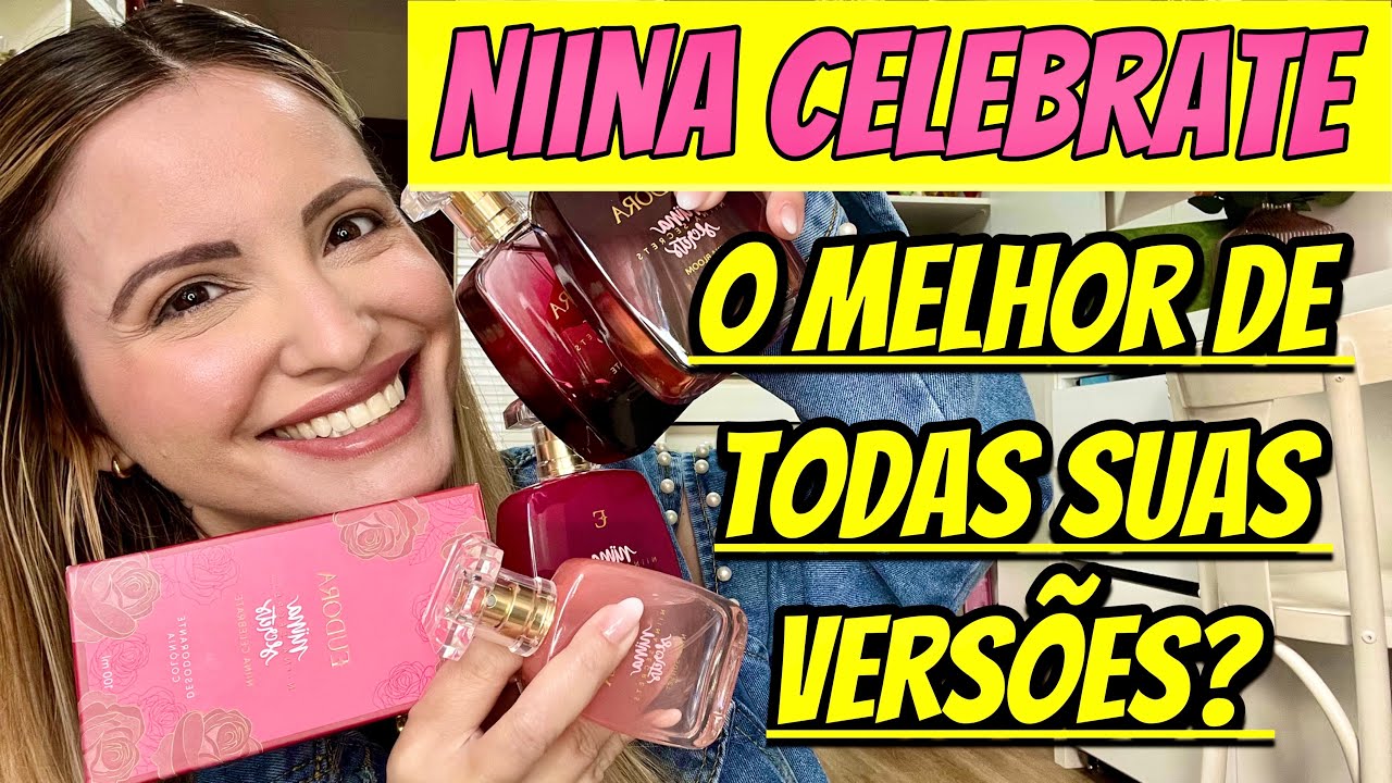 RESENHA DO PERFUME NIINA SECRETS CELEBRATE EUDORA