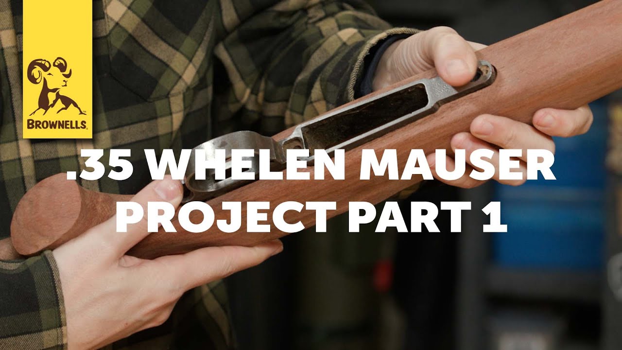 .35 Whelen Mauser Project Part 1