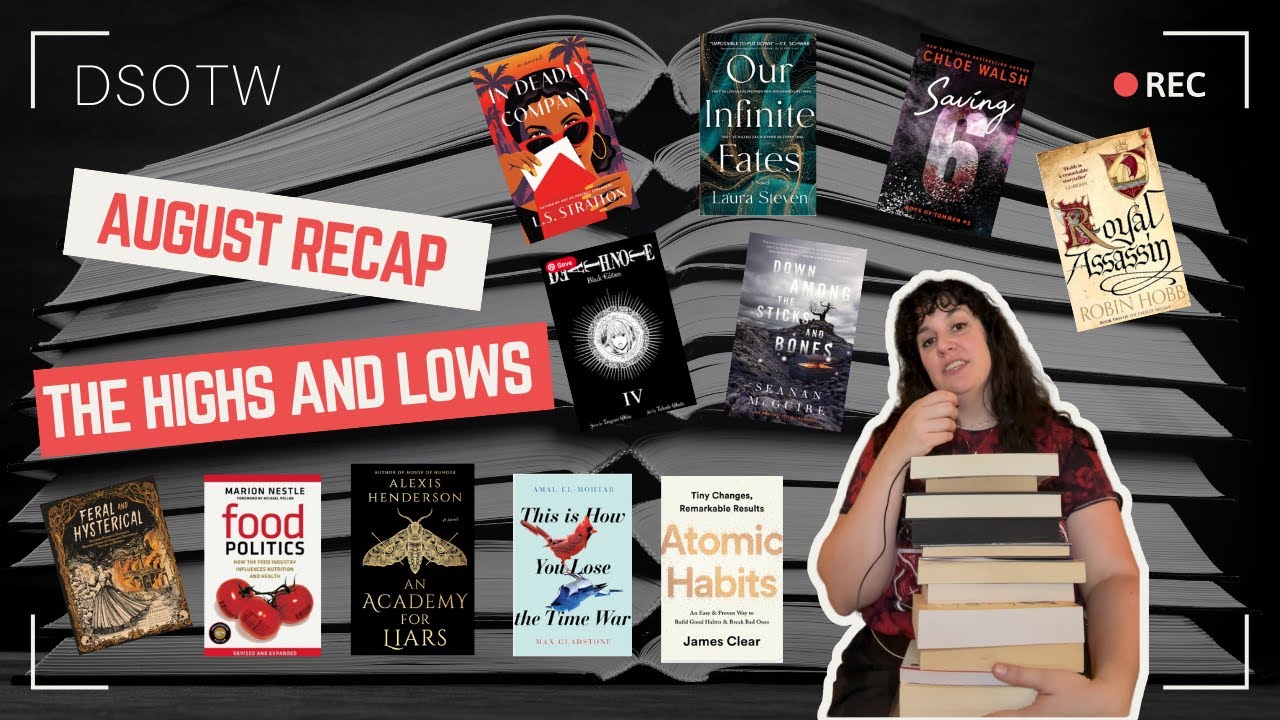 August Recap | My highs and lows and whether or not I met my reading goal.