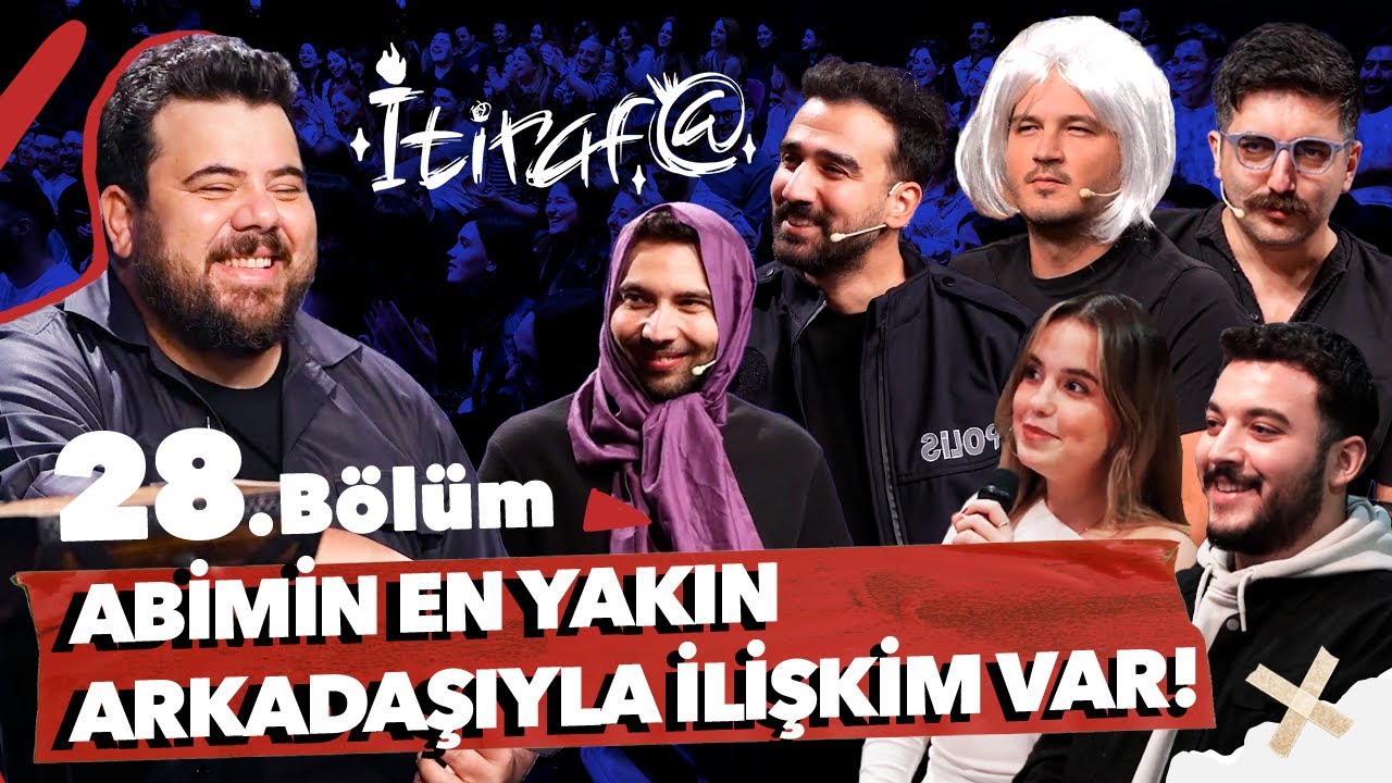 İtiraf@ - 28.Bölüm | ABİMİN EN YAKIN ARKADAŞIYLA İLİŞKİM VAR! #28
