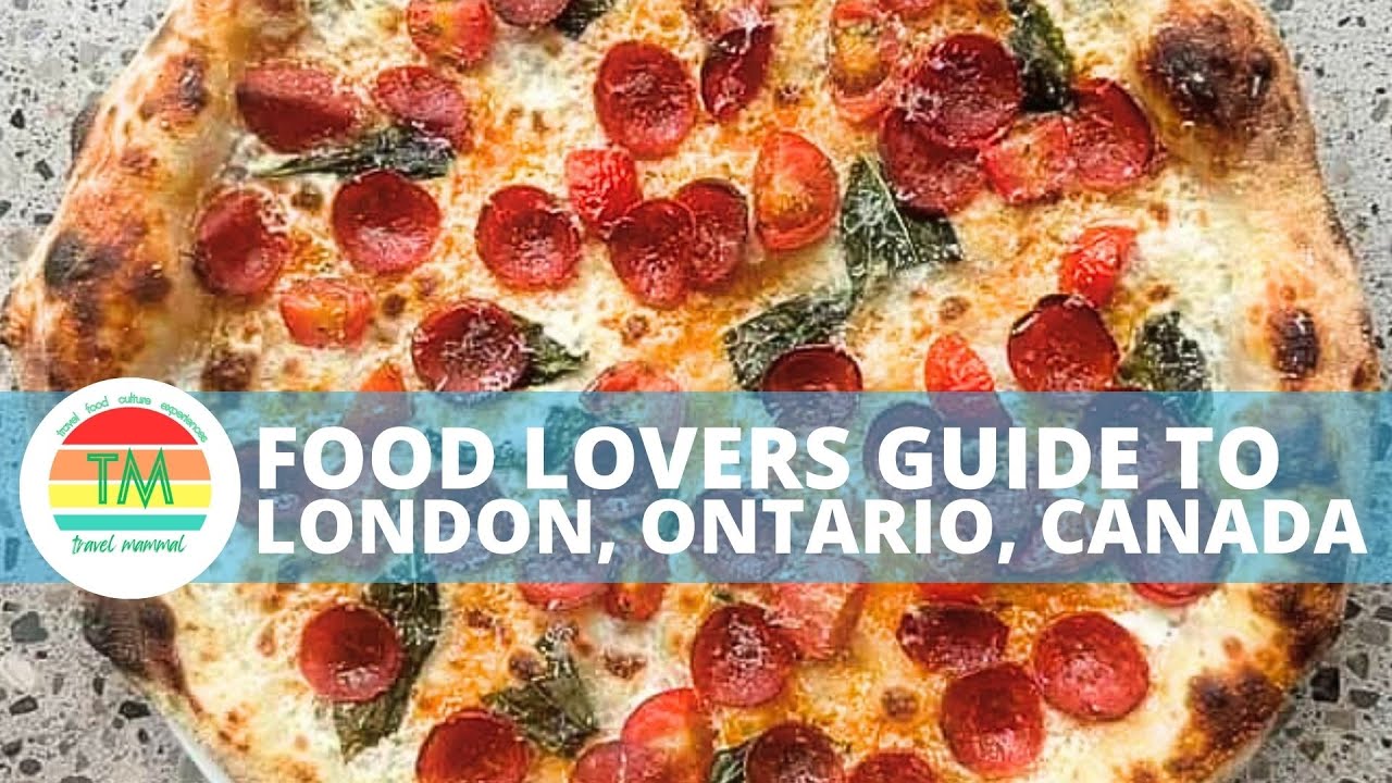 Where To Eat in London, Ontario | Travel & Food Video | Travel Mammal